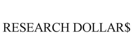 RESEARCH DOLLAR$ trademark