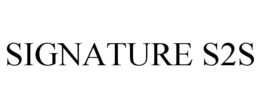 SIGNATURE S2S trademark