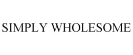 SIMPLY WHOLESOME trademark