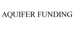 AQUIFER FUNDING trademark