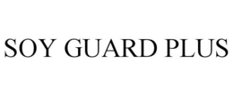 SOY GUARD PLUS trademark