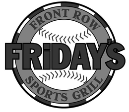 FRIDAY'S FRONT ROW SPORTS GRILL trademark