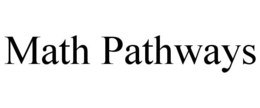 MATH PATHWAYS trademark