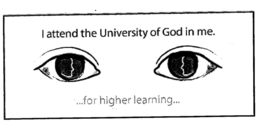 I ATTEND THE UNIVERSITY OF GOD IN ME. ...FOR HIGHER LEARNING... trademark