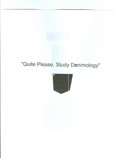 "QUIET PLEASE, STUDY DENIMOLOGY" trademark