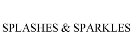 SPLASHES & SPARKLES trademark
