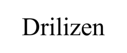 DRILIZEN trademark