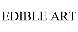 EDIBLE ART trademark