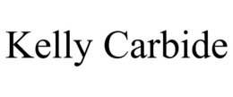 KELLY CARBIDE trademark