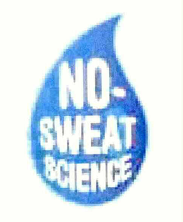 NO-SWEAT SCIENCE trademark