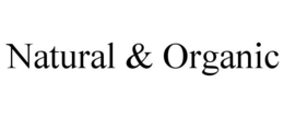 NATURAL & ORGANIC trademark