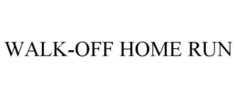 WALK-OFF HOME RUN trademark