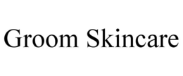 GROOM SKINCARE trademark
