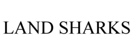 LAND SHARKS trademark