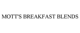 MOTT'S BREAKFAST BLENDS trademark