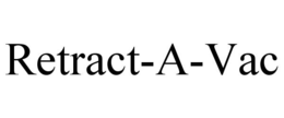 RETRACT-A-VAC trademark