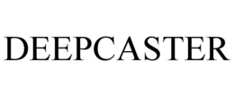 DEEPCASTER trademark