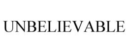 UNBELIEVABLE trademark