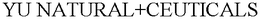 YU NATURAL+CEUTICALS trademark