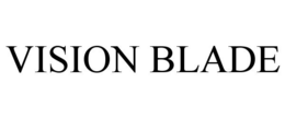 VISION BLADE trademark