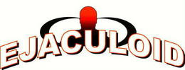 EJACULOID trademark