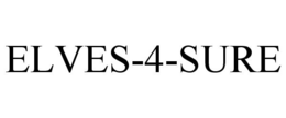 ELVES-4-SURE trademark