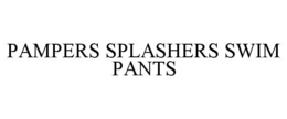 PAMPERS SPLASHERS SWIM PANTS trademark