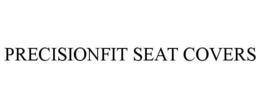 PRECISIONFIT SEAT COVERS trademark