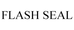 FLASH SEAL trademark
