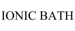 IONIC BATH trademark