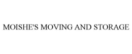 MOISHE'S MOVING AND STORAGE trademark