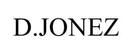 D.JONEZ trademark