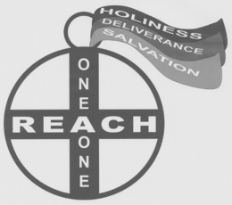 ONE REACH ONE HOLINESS DELIVERANCE SALVATION trademark