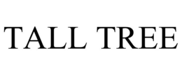 TALL TREE trademark