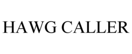 HAWG CALLER trademark