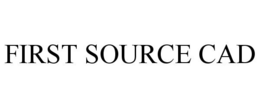 FIRST SOURCE CAD trademark