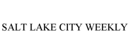 SALT LAKE CITY WEEKLY trademark