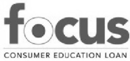 FOCUS CONSUMER EDUCATION LOAN trademark