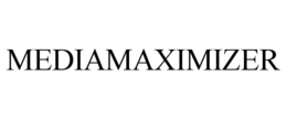 MEDIAMAXIMIZER trademark