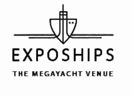 EXPOSHIPS THE MEGAYACHT VENUE trademark
