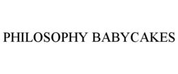 PHILOSOPHY BABYCAKES trademark