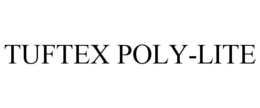TUFTEX POLY-LITE trademark