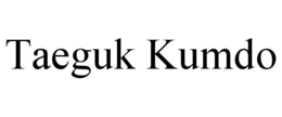 TAEGUK KUMDO trademark