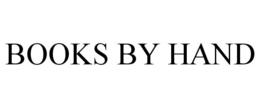 BOOKS BY HAND trademark