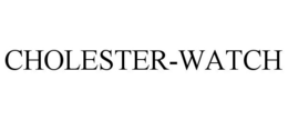 CHOLESTER-WATCH trademark