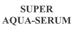 SUPER AQUA-SERUM trademark