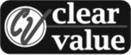 CV CLEAR VALUE trademark