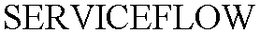 SERVICEFLOW trademark