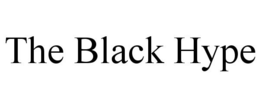 THE BLACK HYPE trademark