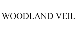 WOODLAND VEIL trademark